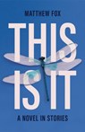 This Is It - Matthew Fox - 9781773371207