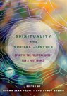 Spirituality and Social Justice - Norma Jean Profitt ; Cyndy Baskin - 9781773381183
