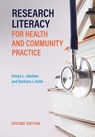 Research Literacy for Health and Community Practice - Sonya Jakubec ; Barbara Astle - 9781773382791