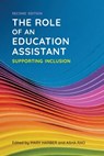 The Role of an Education Assistant - Mary Harber ; Asha Rao - 9781773383774