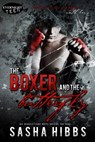 The Boxer and the Butterfly - Sasha Hibbs - 9781773390536
