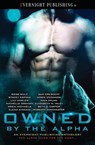 Owned by the Alpha - Rose Wulf ; Stacey Espino ; Doris O'Connor - 9781773392561
