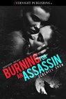 Burning for an Assassin - Serenity Snow - 9781773393483