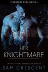 Her Knightmare - Sam Crescent - 9781773397238
