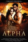 Denying the Alpha - Sam Crescent ; Loralynne Summers ; Rose Wulf ; Kait Gamble ; Doris O'Connor ; Elyzabeth M. VaLey ; Stacey Espino ; Roberta Winchester ; Tesla Storm ; Sarah Marsh - 9781773398259