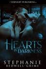 Hearts in Darkness - Stephanie Bedwell-Grime - 9781773398884