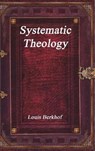 Systematic Theology - BERKHOF,  Louis - 9781773560076