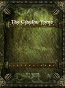 The Cthulhu Tome - H P Lovecraft - 9781773563138
