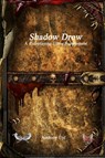 Shadow Drow A Roleplaying Game Supplement - Anthony Uyl - 9781773564418