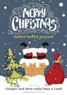 Merry Christmas Dotted Bullet Journal - Blank Classic - 9781774379066