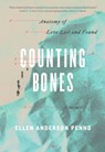 Counting Bones - Ellen Anderson Penno - 9781774390924