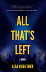 All That's Left - Lisa Guenther - 9781774390962