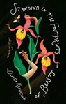 Standing in the Footprints of Beasts - Danica Klewchuk - 9781774391228