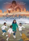 The Scarf and the Butterfly - Monica Ittusardjuat - 9781774506523