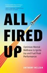 All Fired Up - Anthony Mclean - 9781774583975