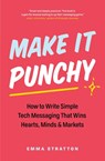 Make It Punchy - Emma Stratton - 9781774584088