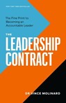 The Leadership Contract: The Fine Print to Becoming an Accountable Leader - Vince Molinaro - 9781774584361