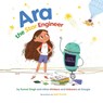 Ara the Star Engineer - Komal Singh - 9781774584569