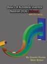 Basics of Autodesk Inventor Nastran 2026 - Gaurav Verma ; Matt Weber - 9781774591734