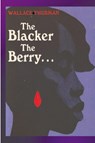 The Blacker the Berry - Wallace Thurman - 9781774641293