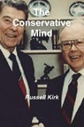 The Conservative Mind - Russell Kirk - 9781774641996