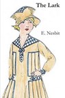 The Lark - E Nesbit - 9781774642092