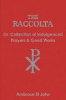 The Raccolta - Ambrose St John - 9781774642177
