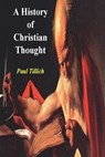 A History of Christian Thought - Paul Tillich - 9781774645031