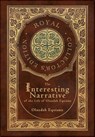 The Interesting Narrative of the Life of Olaudah Equiano (Royal Collector's Edition) (Annotated) (Case Laminate Hardcover with Jacket) - Olaudah Equiano - 9781774762561