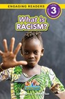 What is Racism? - Sarah Harvey ; Melody Sun - 9781774768488