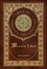 Martin Eden (Royal Collector's Edition) (Case Laminate Hardcover with Jacket) - Jack London - 9781774769270