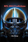 NFL 2024 Predictions - Mike Bhangu - 9781774818428