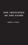 The Initiates of the Flame - Manly Hall - 9781774819944