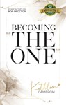 Becoming The One - Kathleen Cameron - 9781774820179