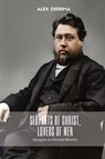 Servants of Christ, Lovers of Men - C. H. Spurgeon - 9781774841242