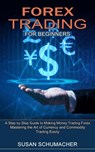 Forex Trading for Beginners - Susan Schumacher - 9781774851432