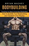 Bodybuilding - Bryan Mackey - 9781774852828