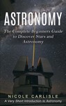 Astronomy - Nicole Carlisle - 9781774857120