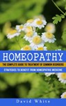 Homeopathy - David White - 9781774857731