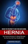 Hernia - Dennis Feliz - 9781774858691