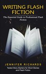 Writing Flash Fiction - Jennifer Richards - 9781774859438