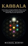 Kabbalah - Michael Dunphy - 9781774859483