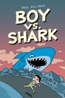 Boy vs. Shark - Paul Gilligan - 9781774880463