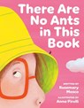 There Are No Ants in This Book - Rosemary Mosco ; Anna Pirolli - 9781774881163