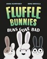 Buns Gone Bad (Fluffle Bunnies, Book #1) - Anna Humphrey ; Irma Kniivila - 9781774881262