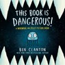 This Book Is Dangerous! (a Narwhal and Jelly Picture Book #1) - Ben Clanton - 9781774886564