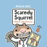 Scaredy Squirrel Visits the Doctor - Melanie Watt - 9781774888162