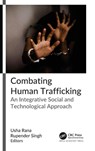 Combating Human Trafficking - Usha Rana ; Rupender Singh - 9781774918722