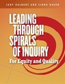 Leading Through Spirals of Inquiry - Judy Halbert ; Linda Kaser - 9781774920206