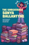The Unbeatable Sonya Ballantyne - Sonya Ballantyne - 9781774921371